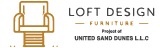 Loft Design Furniture - United Sands Dunes L.L.C